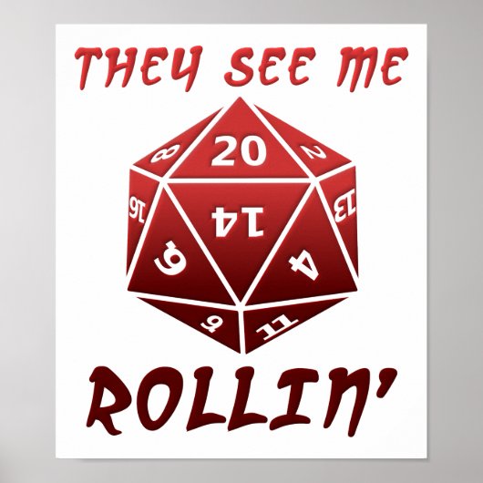 Ze zien me rollen Grappige Poster (Voorkant)