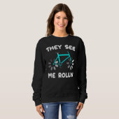 Ze zien me Rollin Biker Hobby Athlete Trui (Voorkant volledig)