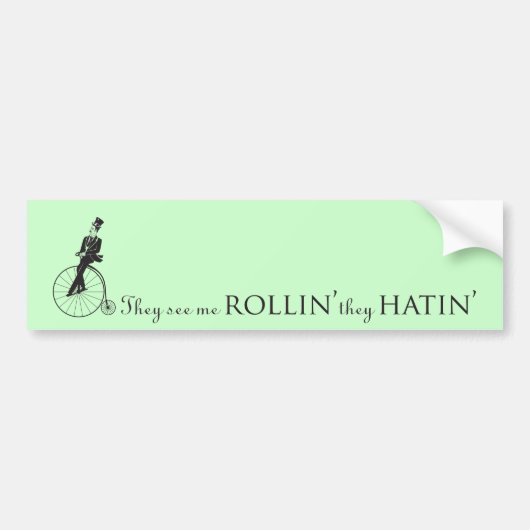 Ze zien me Rollin' Bumpersticker Mint (Voorkant)