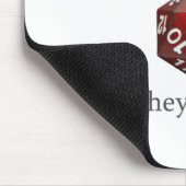 Ze zien me rollin-gereedschappen muismat (Hoek)