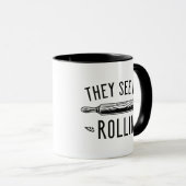 Ze zien me Rollin" Mok (Voorkant rechts)