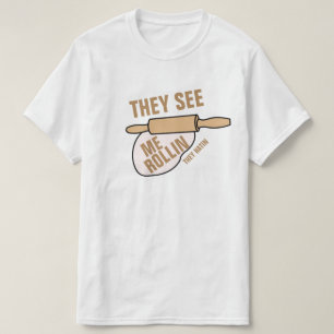 Ze zien me Rollin T-shirt