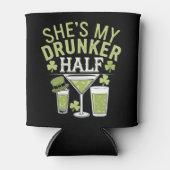 Ze ziet mijn dronkaard half st patricks matchen pa blikjeskoeler (Voorkant)