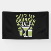 Ze ziet mijn dronkaard half st patricks matchen pa spandoek (Horizontaal)