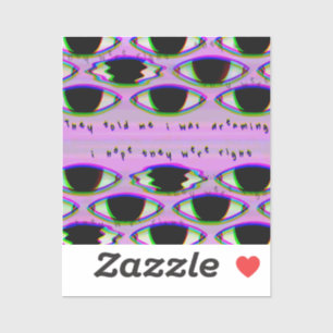 Ze zijn aan het kijken - Glitched Dreamcore Sticke Sticker