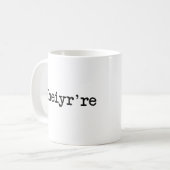 Ze zijn daar, het zijn Grammer Typo. Koffiemok (Voorkant links)