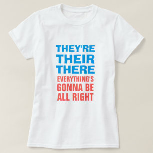 Ze zijn daar. t-shirt