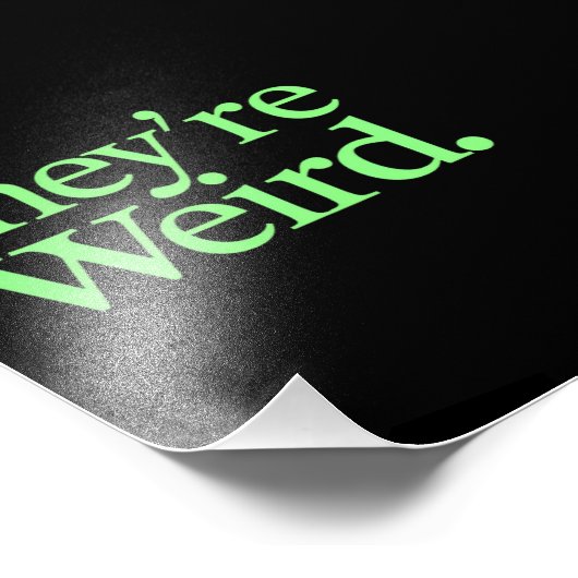 Ze zijn raar 2024 Verkiezing President Harris Trum Foto Afdruk (Hoek)