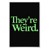 Ze zijn raar 2024 Verkiezing President Harris Trum Foto Afdruk (Voorkant)