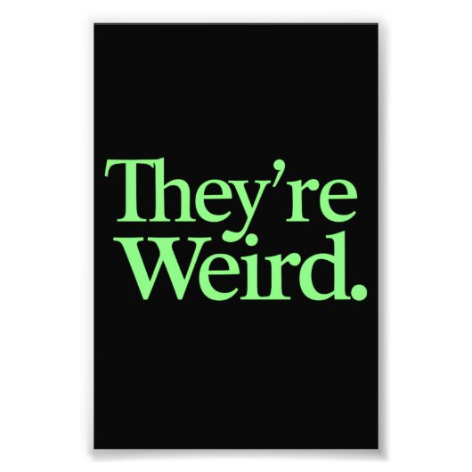 Ze zijn raar 2024 Verkiezing President Harris Trum Foto Afdruk (Voorkant)