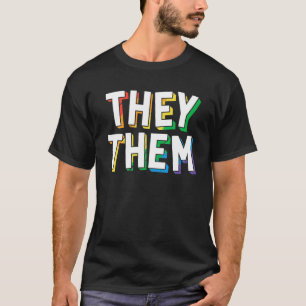 Ze zijn trots op de Pronoun LGBT-prijs maart T-shirt