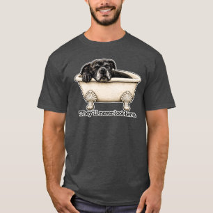 Ze zullen hier nooit naar kijken Zwarte Pitbull-ho T-shirt