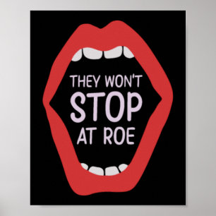 Ze zullen niet stoppen bij Roe Feminisme Feministi Poster