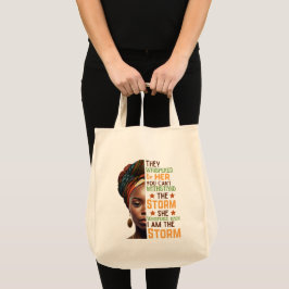Ze zweep terug Ik ben de Storm sterke vrouw Tote Bag