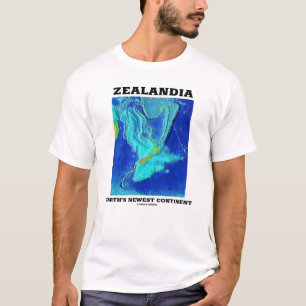 Zealandia Earth's nieuwste continent T-shirt