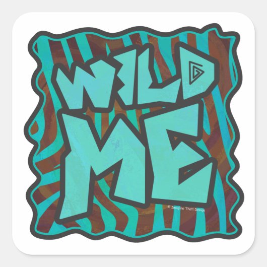 Zebra bruin en Blauwgroen "Wild Me Design" Vierkante Sticker (Voorkant)