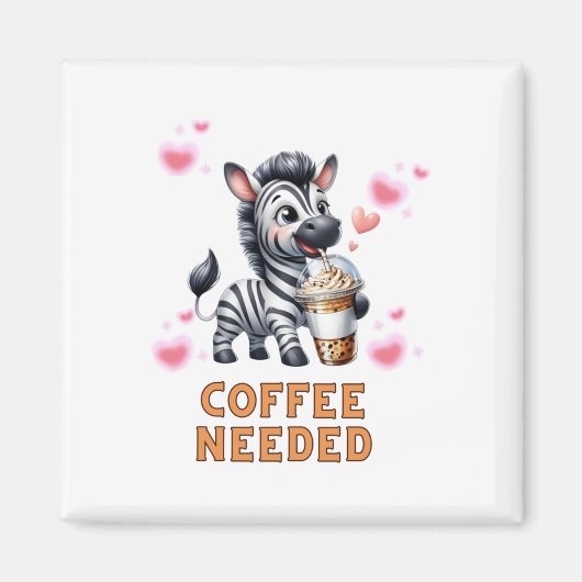 Zebra Coffee Nodig T Sticker  Magneet (Voorkant)