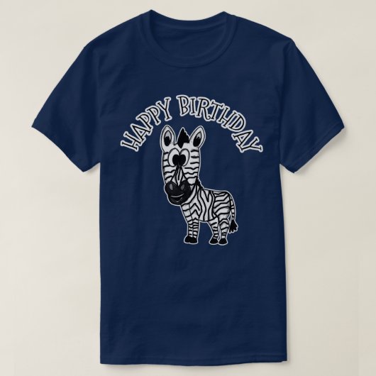 Zebra Happy Birthday Wildlife Safari Dierenvriend T-shirt (Design voorkant)