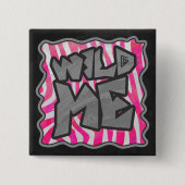 Zebra Hot Pink en White Wild Me Vierkante Button 5,1 Cm (Voorkant)