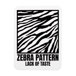 Zebra Pattern Bad Taste Mode Victim Magneet