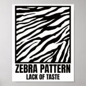 Zebra Pattern Bad Taste Mode Victim Poster (Voorkant)