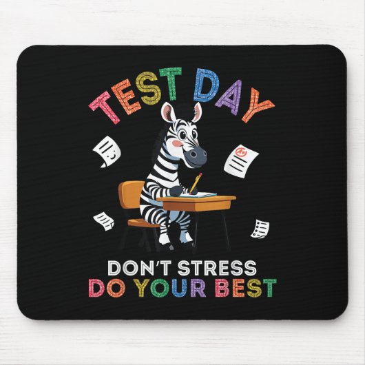 Zebra Student Test Dag Niet Stress Doe Je Beste SU Muismat (Voorkant)