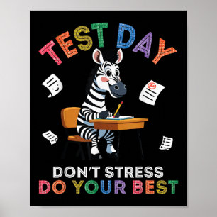 Zebra Student Test Dag Niet Stress Doe Je Beste SU Poster