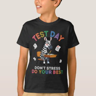 Zebra Student Test Dag Niet Stress Doe Je Beste SU T-shirt