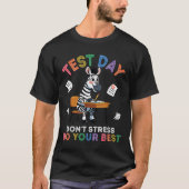 Zebra Student Test Dag Niet Stress Doe Je Beste SU T-shirt (Voorkant)