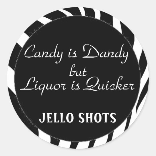 zebraprint, zwarte cirkel, Snoep is Dandy, maar... Ronde Sticker (Voorkant)