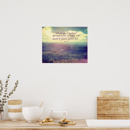 Zechariah 4:7 Poster (Keuken)