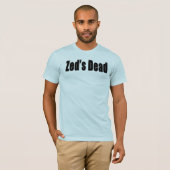 Zed's dood t-shirt (Voorkant volledig)