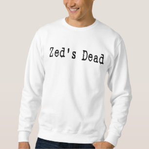 Zed's dood trui