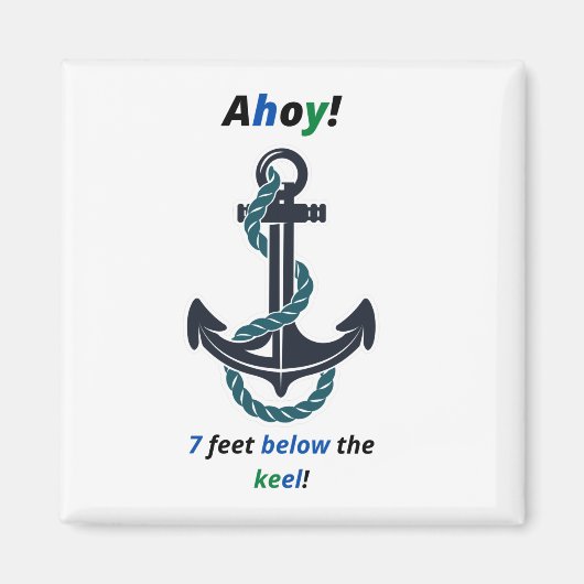 Zee Anchor Ahoy 7 feet onder Keel Magneet (Voorkant)