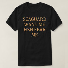 Zee bewaker wil dat ik vis vrees me t-shirt
