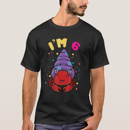 Zee Dierdier Im 6 Hermit Crab 6th Birthday T-shirt (Voorkant)