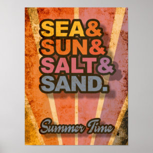 Zee en Zon en Zout en Zand Zomer Tijd  Poster