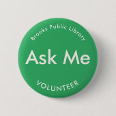 Zee Green Ask Me Buttonnen voor Vrijwilligers Ronde Button 5,7 Cm (Voorkant)