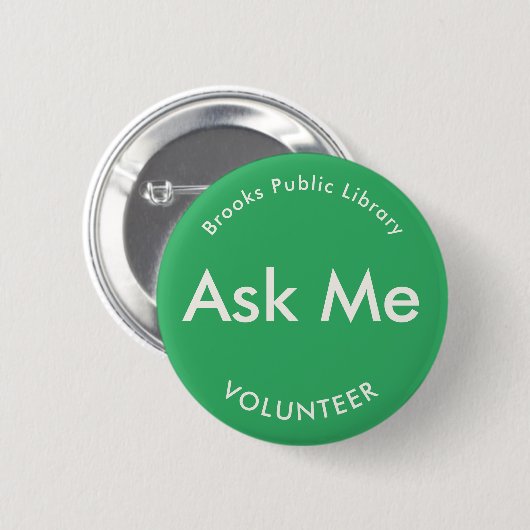 Zee Green Ask Me Buttonnen voor Vrijwilligers Ronde Button 5,7 Cm (Voorkant /achterkant)