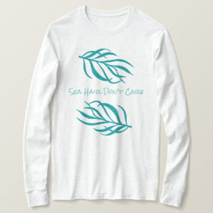 Zee Hair Don't Care Seaweed T-shirt