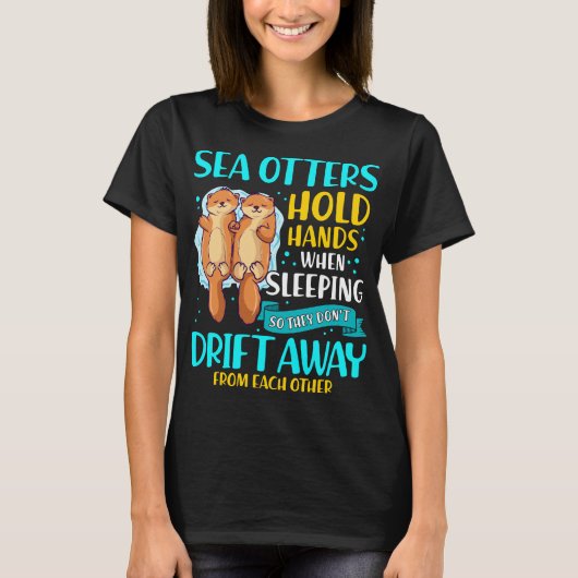 Zee Otters houden handen vast wanneer ze slapen T-shirt (Voorkant)