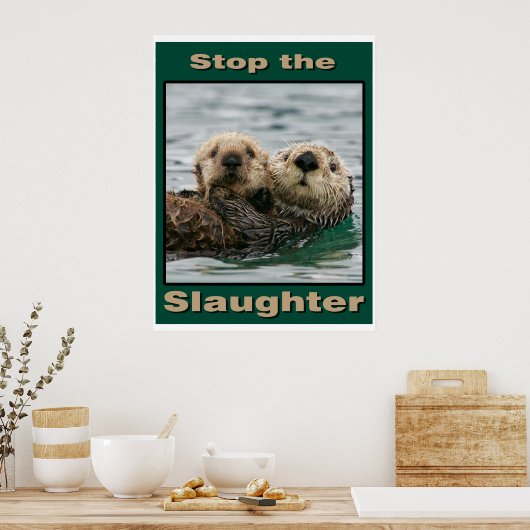 Zee Otters - Stop de slachting Poster (Keuken)