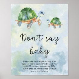 Zee zeeschildpadden - Zeg geen baby Poster
