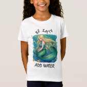 Zeemeermin "Be Salty - Add Water" van Babe Monet A T-shirt (Voorkant)