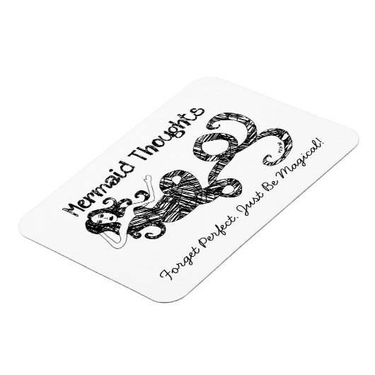 Zeemeermin Gedachten: Vergeet perfect. Wees gewoon Magneet (Linkerzijde)