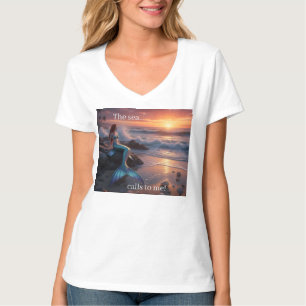 Zeemeermin in de zonsopgang - De zee roept naar mi T-shirt