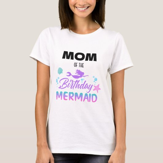 Zeemeermin Verjaardagsfeest Moeder T-shirt (Voorkant)