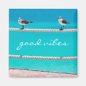 Zeemeeuw Vogels Turquoise Oceaan Foto Goede Vibes Magneet (Voorkant)
