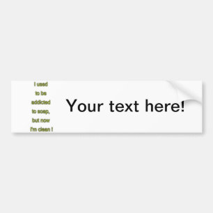 Zeep grappige tekst bumpersticker