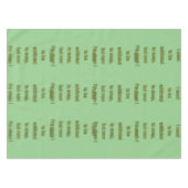 Zeep grappige tekst tafelkleed (Voorkant (Horizontaal))